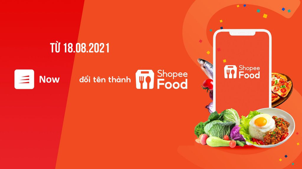 Now Chính Thức Đổi Tên Thành ShopeeFood
